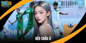 Kèo Châu Á Tại Five88: Bí Quyết Đọc Kèo Thắng Ổn Định