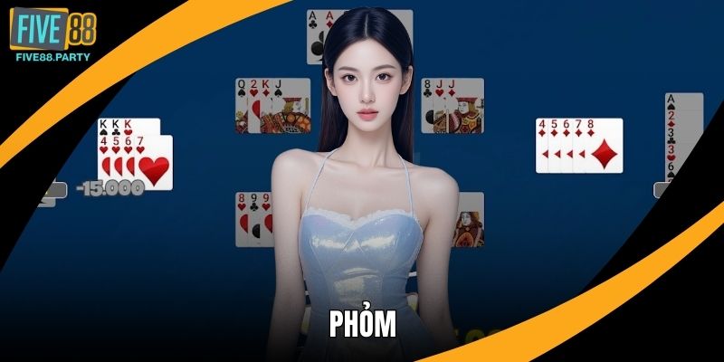 Phỏm – Trải Nghiệm Trí Tuệ Hấp Dẫn Dành Cho Hội Viên Five88 Phỏm – Trải Nghiệm Trí Tuệ Hấp Dẫn Dành Cho Hội Viên Five88
